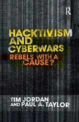 9780415260039-0415260035-Hacktivism and Cyberwars: Rebels with a Cause?