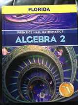9780131808584-0131808583-Prentice Hall Algebra 2 Student Edition (Florida edition)