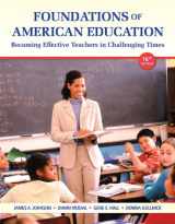 9780133412499-0133412490-Foundations of American Education, Loose-Leaf Plus NEW MyEducationLab with Video-Enhanced Pearson eText -- Access Card Package (16th Edition)