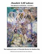 9781497580701-1497580706-Asadeir LiS'udoso, The Breslov Songbook Vol. 2: Music for Shabbos day - notated with chords, text in Hebrew, English translation and transliteration.