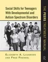 9780415872034-0415872030-Social Skills for Teenagers with Developmental and Autism Spectrum Disorders: The PEERS Treatment Manual