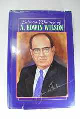 9781564530011-1564530019-Selected writings of A. Edwin Wilson