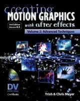 9781578202690-1578202698-Creating Motion Graphics with After Effects, Vol. 2: Advanced Techniques (3rd Edition, Version 6.5)