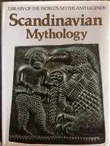 9780872260412-0872260410-Scandinavian Mythology (Library of the World's Myths and Legends)