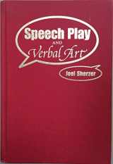 9780292777682-029277768X-Speech Play and Verbal Art
