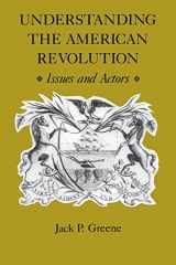 9780813916095-0813916097-Understanding the American Revolution: Issues and Actors