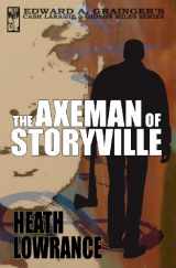 9780991203963-0991203968-The Axeman of Storyville (Cash Laramie & Gideon Miles Series)