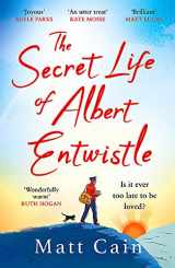 9781472275080-147227508X-The Secret Life of Albert Entwistle: the most heartwarming and uplifting love story of the year