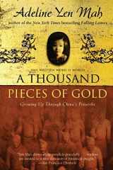 9780060006419-0060006412-A Thousand Pieces of Gold: Growing Up Through China's Proverbs