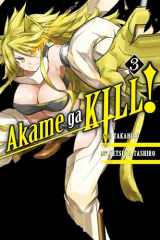 9780316340045-0316340049-Akame ga KILL!, Vol. 3 (Akame ga KILL!, 3)
