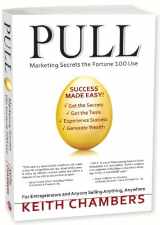 9780976861775-0976861771-Pull: Marketing Secrets The Fortune 100 Use