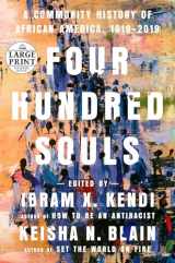9780593402429-0593402421-Four Hundred Souls: A Community History of African America, 1619-2019 (Random House Large Print)