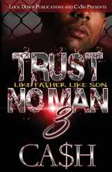 9781543003116-1543003117-Trust No Man 3: Like Father, Like Son
