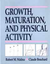 9780873223218-0873223217-Growth, Maturation, and Physical Activity