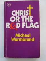9780340186848-0340186844-Christ or The Red Flag