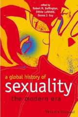 9781405120487-1405120487-A Global History of Sexuality: The Modern Era