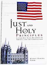 9780536016508-053601650X-Just and Holy Principles: Latter-Day Saint Readings on America and the Constitution