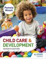 9781471899768-1471899764-Child Care and Development 7th Edition [Jan 01, 2017] Minett, Pamela
