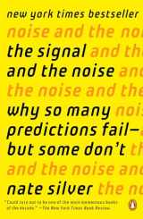 9780143125082-0143125087-The Signal and the Noise: Why So Many Predictions Fail--but Some Don't