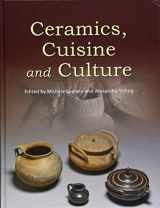 9781782979470-1782979476-Ceramics, Cuisine and Culture: The archaeology and science of kitchen pottery in the ancient Mediterranean world