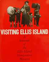 9780020529613-0020529619-Visiting Ellis Island: A Souvenir of the Ellis Island Immigration Museum
