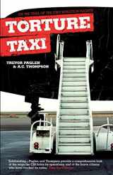 9781840468304-1840468300-Torture Taxi: On the Trail of the CIA's Rendition Flights