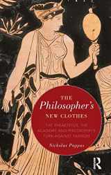 9781138929562-1138929565-The Philosopher's New Clothes: The Theaetetus, the Academy, and Philosophy’s Turn against Fashion