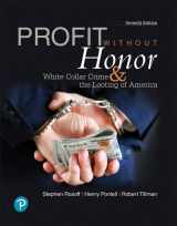 9780134871424-0134871421-Profit Without Honor: White Collar Crime and the Looting of America (What's New in Criminal Justice)