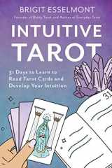 9780648696773-0648696774-Intuitive Tarot: 31 Days to Learn to Read Tarot Cards and Develop Your Intuition