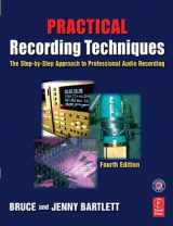 9780240806853-0240806859-Practical Recording Techniques: The step-by-step approach to professional audio recording