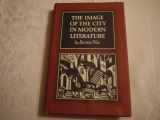 9780691064888-0691064881-The Image of the City in Modern Literature (Princeton Essays in Literature)