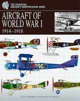 9781906626655-1906626650-Aircraft of World War I 1914-1918 (Essential Identification Guide)