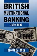 9780198206026-019820602X-British Multinational Banking 1830-1990