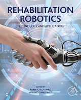 9780128119952-0128119950-Rehabilitation Robotics: Technology and Application