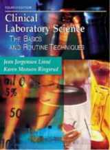 9781556645051-1556645058-Clinical Laboratory Science: The Basics and Routine Techniques