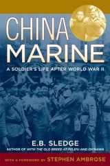 9780195167764-0195167767-China Marine: An Infantryman's Life after World War II