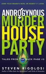 9780977378760-0977378764-Androgynous Murder House Party: Tales from the Back Page #3