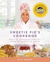 9780062322814-0062322818-Sweetie Pie's Cookbook: Soulful Southern Recipes, from My Family to Yours