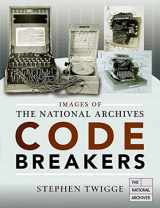 9781526730800-1526730804-Codebreakers (Images of the The National Archives)