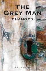 9781511531436-1511531436-The Grey Man- Changes