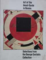 9780295964546-0295964545-Art of the Avant-Garde in Russia: Selections from the George Costakis Collection