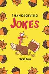 9781973143970-1973143976-Thanksgiving Jokes: Funny Thanksgiving Jokes and Riddles for Kids (Thanksgiving Stories for Kids)