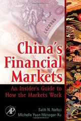 9780120885800-0120885808-China's Financial Markets: An Insider's Guide to How the Markets Work