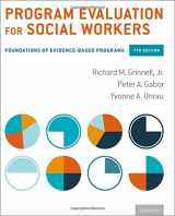 9780190227302-0190227303-Program Evaluation for Social Workers: Foundations of Evidence-Based Programs