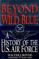9780312187057-031218705X-Beyond the Wild Blue: A History of the U.S. Air Force, 1947-1997