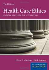 9781449657376-1449657370-Health Care Ethics: Critical Issues for the 21st Century