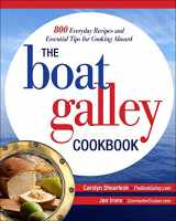 9780071782364-0071782362-The Boat Galley Cookbook: 800 Everyday Recipes and Essential Tips for Cooking Aboard: 800 Everyday Recipes and Essential Tips for Cooking Aboard