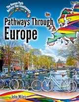 9780778766483-0778766489-Pathways Through Europe (Human Path Across the Continents)
