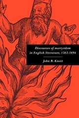 9780521131582-0521131588-Discourses of Martyrdom in English Literature, 1563–1694