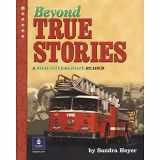 9780130918147-0130918148-Beyond True Stories: A High-Intermediate Reader